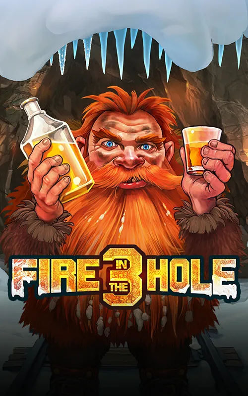 Fire in the Hole 3 at Slots Dreamer Casino